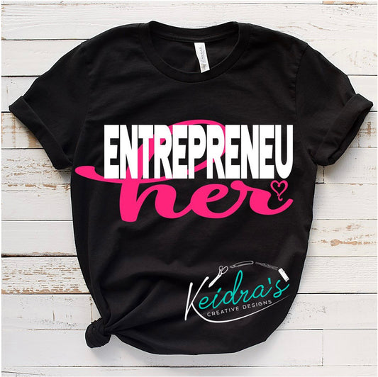 EntrepreneuHer tee