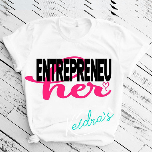 EntrepreneuHer tee