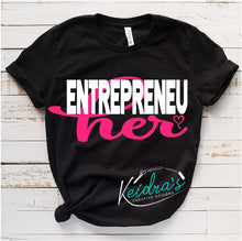 Load image into Gallery viewer, EntrepreneuHer tee