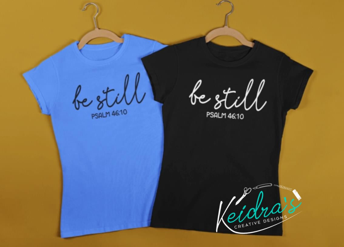 Be still tee